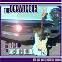 The Derangers The Legend of Daphne Blue and the Westernmental Sound
