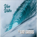 Wave Walk'n - A Tribute to the Surf Raiders