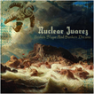 Nuclear Juarez - Broken Ships and Sunken Dreams