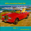 Various NPR's International Beach Ball Vol. 1