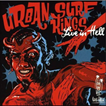 Urban Surf Kings Live in Hell