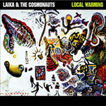 Laika & The Cosmonauts Local Warming CD