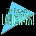 The Mighty Landshark!