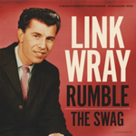 Link Wray Rumble/The Swag 7" single