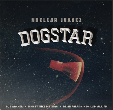 Nuclear Juarez Dogstar CD