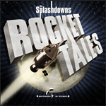 Splashdowns Rocket Tales CD