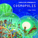 Laika & The Cosmonauts Cosmopolis